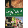 San Francisco: A Food Biography