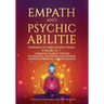 Empath and Psychic Abilities: Meditations for Highly Sensitive People. 6 BOOKS IN 1: A Beginner's Guide to Third Eye Development, Mind Power, Aura R