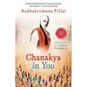 Chanakya in You
