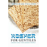 Kosher for Gentiles: Chosen Diet for Chosen People