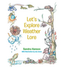 Let's Explore Weather Lore