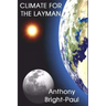 Climate for the Layman