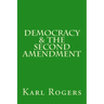 Democracy & the Second Amendment