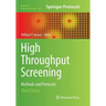 High Throughput Screening: Methods and Protocols