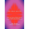 The Great Master: Higher Inquiry, Decrees, and Holistic Inspirations in Preparation for the Awakening of the Masters of the Great Work H