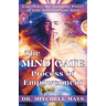 The Mind Gate Process of Empowerment: Experience the Awesome Power of Your Subconscious Mind
