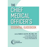 The Chief Medical Officer's Essential Guidebook