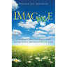 Imagine: Stripping Christian Image and Living God's Abundant Real Life