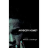 Anybody Home?