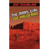 The Mars Girl & As Big as the Ritz (ARC Doubles)