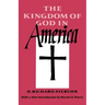 The Kingdom of God in America