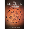 The Schizophrenia Complex