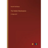 The Hidden Masterpiece: in large print