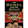 The Rebel and the Rose: James A. Semple, Julia Gardiner Tyler, and the Lost Confederate Gold