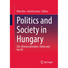 Politics and Society in Hungary: (De-)Democratization, Orbán and the EU