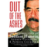 Out of the Ashes: The Resurrection of Saddam Hussein