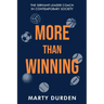 More Than Winning: The Servant-Leader Coach in Contemporary Society