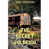 The Secret Goldfish