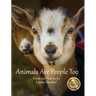 Animals are People Too