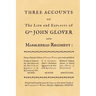 Three accounts of the life and exploits of Gen. John Glover: being a reprint of three works previously published