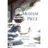 Museum Piece: an unusual collection