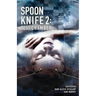 Spoon Knife 2: Test Chamber