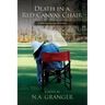 Death in a Red Canvas Chair: A Rhe Brewster Mystery