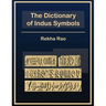 The Dictionary of Indus Symbols