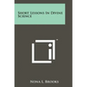 Short Lessons In Divine Science