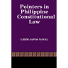 Pointers in Philippine Constitutional Law