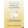 Novel Planner: A Workbook for Outlining up to Three Novels