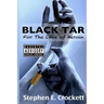 Black Tar: For The Love of Heroin