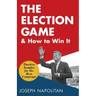 The Election Game and How to Win It