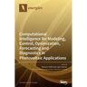 Computational Intelligence for Modeling, Control, Optimization, Forecasting and Diagnostics in Photovoltaic Applications
