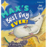 Max's Best Day Ever!