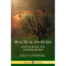 Practical Mysticism: A Little Book for Normal People
