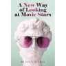 A New Way of Looking at Movie Stars