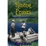 Hunting Pennies: Poems from an Appalachian boyhood