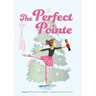 The Perfect Pointe