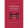 Iamblichus de Anima: Text, Translation, and Commentary