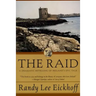 The Raid: A Dramatic Retelling of Ireland's Epic Tale
