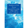 Studies in Life From Jewish Proverbs