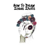How To Draw Sugar Skulls: Skulls Book For Drawing Dia De Los Muertos Tatoo Sketchbook - Day Of The Dead Sketching Notebook & Drawing Sketch Boar