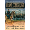 Grant Comes East
