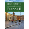 Reclaiming the Piazza II: The Catholic School and the New Evangelisation