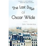 The Last Days Of Oscar Wilde