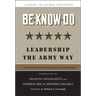 Be-Know-Do: Leadership the Army Way