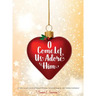 O Come Let Us Adore Him