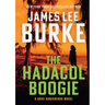 The Hadacol Boogie: A Dave Robicheaux Novel