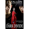 The Dark Divide